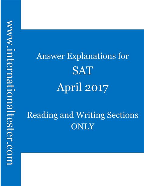 test optional, continue to value SAT scores as one part of the college admissions process. . Sat april 2017 answers explanation